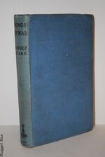Wings of War; An Airman's Diary of the Last Year of World War One
