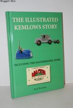 The Illustrated Kemlows Story; Including the Mastermodel Story