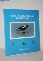 Calyx, Wembley Ware and Bristile China