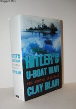 Hitler's U-Boat War; The Hunted 1942-45