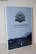 1st Bedfordshires - Part One; Mons to the Somme