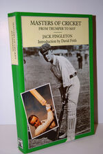 Masters of Cricket  From Trumper to May