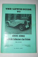THE LEWIS GUIDE TO 1930-1960 BRITISH COLLECTOR CAR PRICES Additional Image