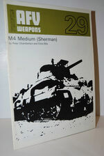 AFV Weapons Profile No. 29  M4 Medium Tank