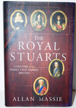 The Royal Stuarts  A History of the Family That Shaped Britain Additional Image
