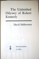 The Unfinished Odyssey of Robert Kennedy Additional Image