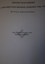 Distinction Earned  Cape Breton's Boxing Legends 1946-1970 Additional Image