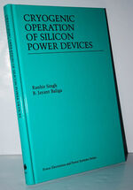 Cryogenic Operation of Silicon Power Devices
