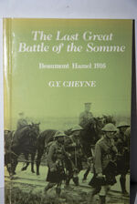 The Last Great Battle of the Somme Beaumont Hamel, 1916 Additional Image