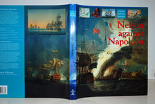 Nelson Against Napoleon From the Nile to Copenhagen, 1798-1801 Additional Image