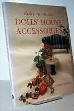 Easy to Make Dolls' House Accessories