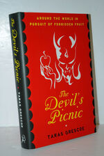 The Devil's Picnic Around the World in Pursuit of Forbidden Fruit