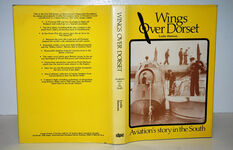 Wings over Dorset : Aviation's Story in the South Additional Image