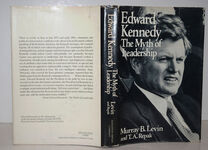 Edward Kennedy The Myth of Leadership Additional Image