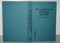 The Sexual Harassment of Women in the Workplace, 1600 to 1993 Additional Image