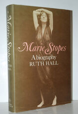 Marie Stopes A Biography