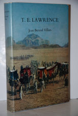 T. E. Lawrence; Or, the Search for the Absolute