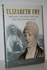 Elizabeth Fry Britain's Second Lady on the Five-Pound Note