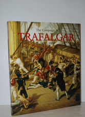 The Campaign of Trafalgar 1803-1805