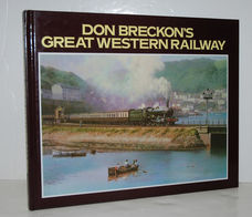 Don Breckon's Great Western Railway by Don Breckon