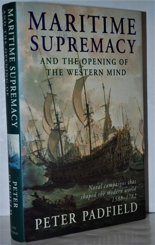 Maritime Supremacy and the Opening of the Western Mind Naval Campaigns