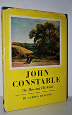 John Constable, the Man and His Work
