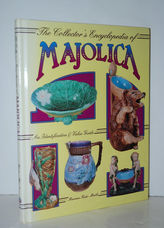 Collector's Encyclopaedia of Majolica