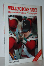 Wellington's Army Recreated in Colour Photographs