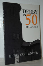 Derby in 50 Buildings