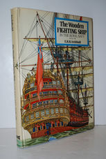 The Wooden Fighting Ship in the Royal Navy AD 897-1860