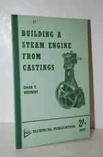 Building a Steam Engine from Castings.