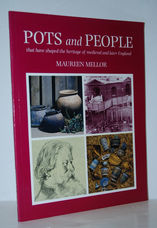 Pots and People That Have Shaped the Heritage of Medieval and Later England