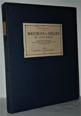 Meubles Et Sieges Du XVIII° Siecle/ Menuisiers, Ébénistes, Marques, Plans