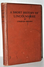 A SHORT HISTORY of LINCOLNSHIRE