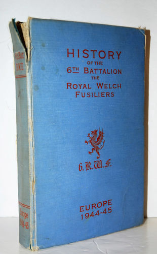 A Short History of the 6th Battalion the Royal Welch Fusiliers North West