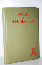 Badges of H. M. Services. Text by T. J. Edwards. with Illustrations