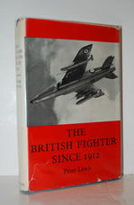 The British Fighter Since 1912 Fifty Years of Design and Development