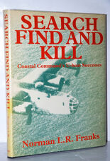 Search, Find and Kill!  Coastal Command's U-Boat Successes in World War Two