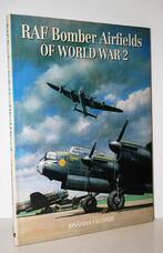 RAF Bomber Airfields of World War 2