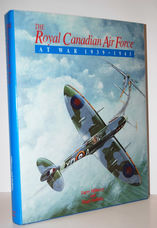 Rcaf At War (Royal Canadian Air Force)