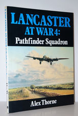 Lancaster At War 4 Pathfinder Squadron