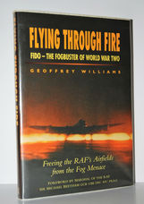 Flying through Fire FIDO - the Fog Buster of World War Two