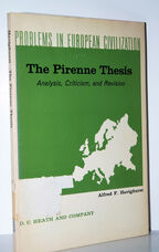 The Pirenne Thesis Analysis, Criticism, and Revision