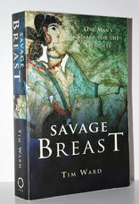 Savage Breast One Man's Search for the Goddess