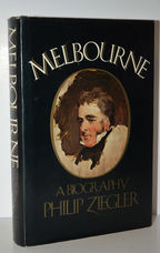 Melbourne A Biography of William Lamb, 2nd Viscount Melbourne