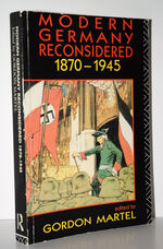 Modern Germany Reconsidered 1870-1945