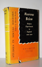 Heavens Below Utopian Experiments in England 1560-1960