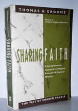 Sharing Faith A Comprehensive Approach to Religious Education and Pastoral