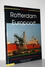 Rotterdam Europoort 1 Engelse Editie A Pictorial Review of the Gateway to