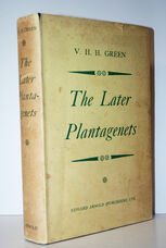 The Later Plantagenets a Survey of English History between 1307 and 1485